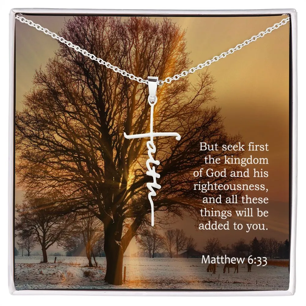 But Seek First The Kingdom Of God And His Righteousness, And All These Things Will Be Added To You - Faith Cross Necklace with Message Card - Gift for Her - Gift for Him