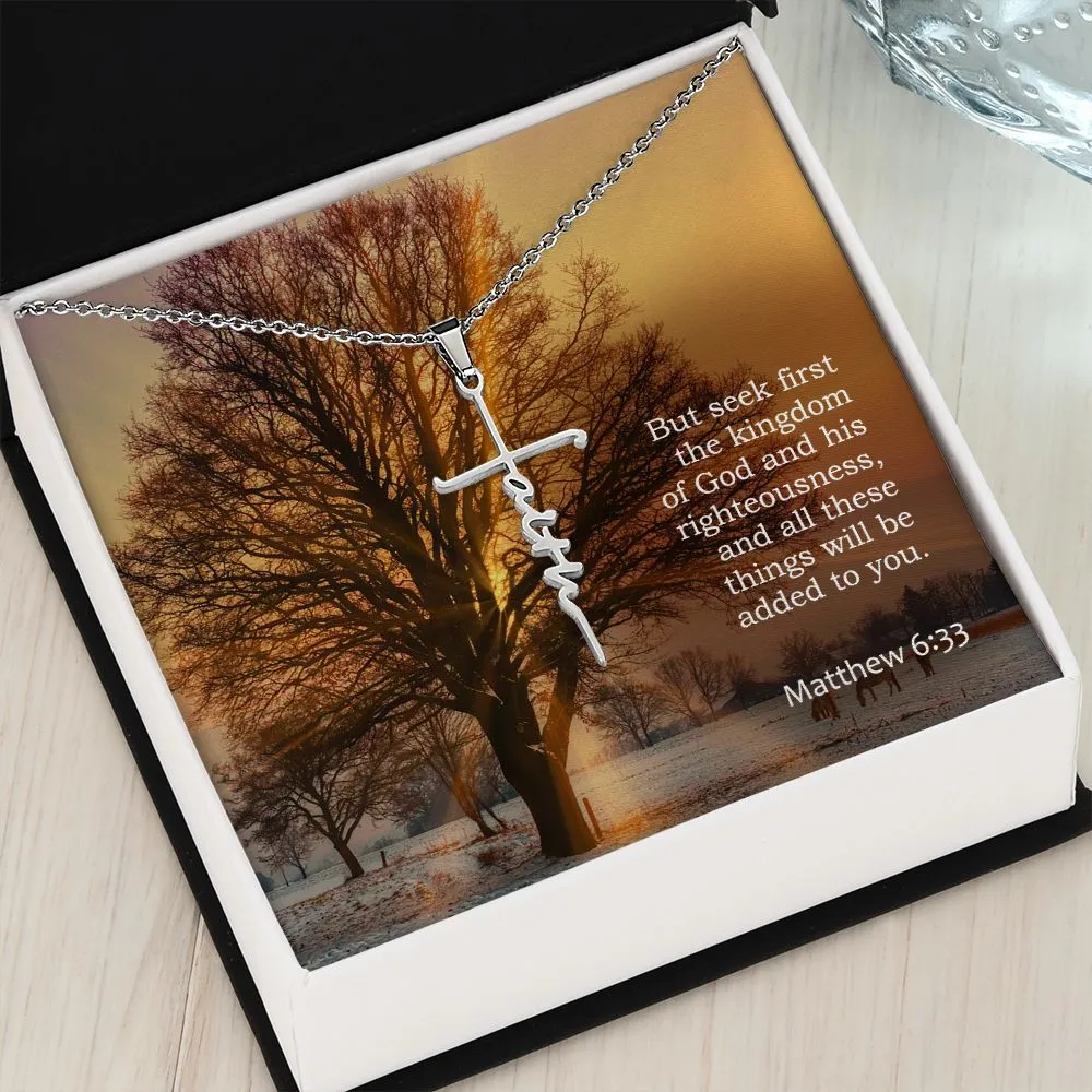But Seek First The Kingdom Of God And His Righteousness, And All These Things Will Be Added To You - Faith Cross Necklace with Message Card - Gift for Her - Gift for Him
