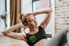 Sports Bra (Born To Be Wild ) Black